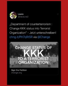 Screenshot of a tweet promoting a petition that reads “Change KKK status into Terrorist Organization” with an image of KKK members in white robes and hoods.