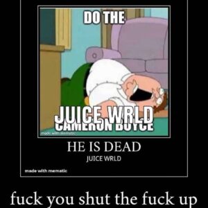 Peter Griffin from Family Guy lying on the floor with large overlaid text saying “DO THE JUICE WRLD” and “HE IS DEAD JUICE WRLD”; meme uses dark humor referencing dead celebrities.